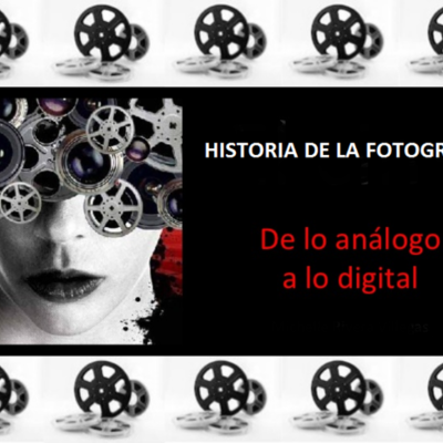 Timeline: HISTORIA DE LA FOTOGRAFÍA, DESDE LO ANÁLOGO A LO DIGITAL