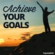 Achieve your goals 340