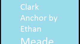 Timeline: Lewis and Clark Anchor EM