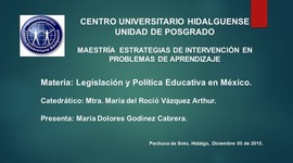 Timeline: CUH - Legislación y Política Educativa en México - María Dolores Godínez Cabrera