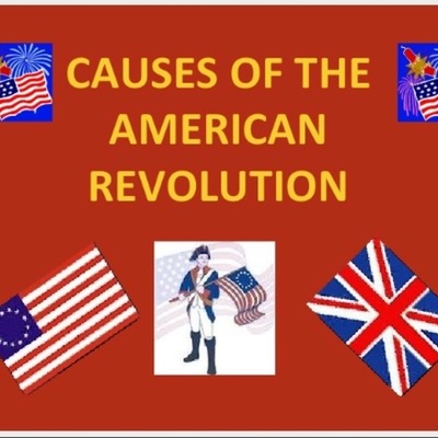 Timeline: The Causes of the American Revolution