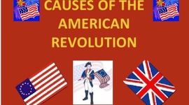 Timeline: The Causes of the American Revolution