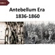 Antebellum era 18361860 1 638