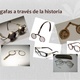 Historia de las gafas 6 638