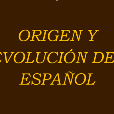 Timeline: ORIGEN Y EVOLUCIÓN DEL ESPAÑOL
