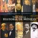 Viaje por la historia de mexico