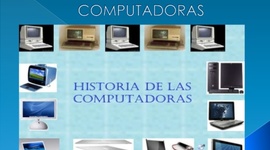 Timeline: HISTORIA DE LAS COMPUTADORAS