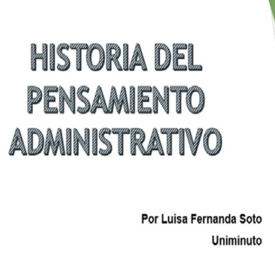 Timeline: Historia Del Pensamiento Administrativo