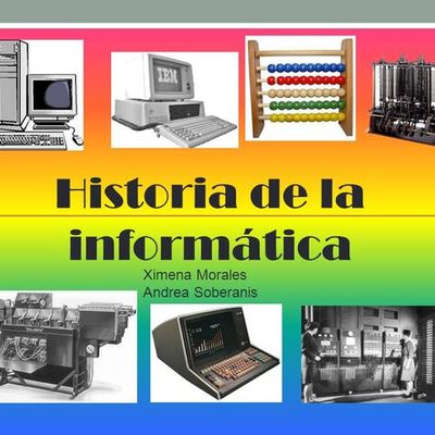Timeline: HISTORIA DE LA INFORMATICA