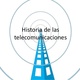 Historia telecomunicaciones
