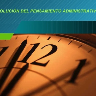 Timeline: LINEA DEL TIEMPO-EVOLUCIÓN DEL PENSAMIENTO ADMINISTRATIVO A TRAVÉS DE LA HISTORIA