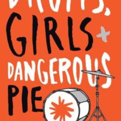 Timeline: Drums Girls + Dangerous Pie By: Jordan Sonnenblick