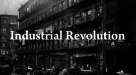 Timeline: SUM: Industrial Revolution Cause and Effect Timeline