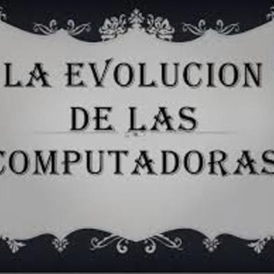 Timeline: Evolución de la computadora