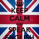 Keep calm and speak english