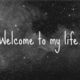 192340 welcome to my life