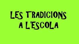 Timeline: Les tradicions