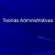 Teoras administrativas 1 638