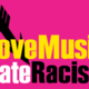 Love music hate racism
