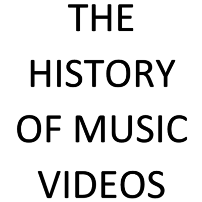 Timeline: The History of Music Videos