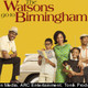 S the watsons go to birmingham large