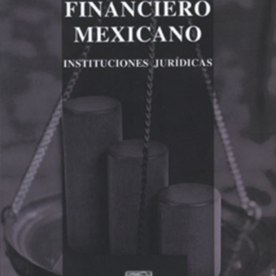 Timeline: Antecedentes del Sistema Financiero Méxicano
