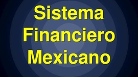 Timeline: Antecedentes del Sistema Financiero Mexicano