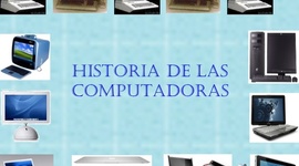 Timeline: Historia y Evolucion de los Computaras