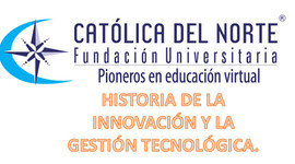 Timeline: Historia de la Innovación y la gestión tecnológica.