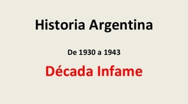 Timeline: La Década Infame