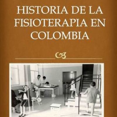 Timeline: Historia de la fisioterapia en colombia
