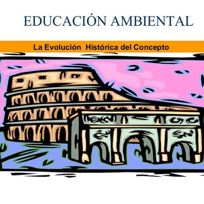 Timeline: HISTORIA DE LA EVOLUCION DE LA EDUCACION AMBIENTAL