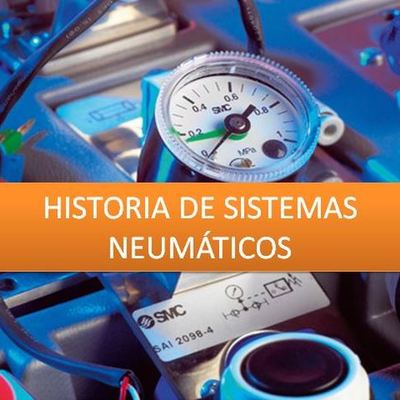 Timeline: HISTORIA DE SISTEMAS NEUMATICOS