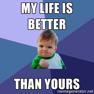 Timeline: My Life Is Better Than Your's