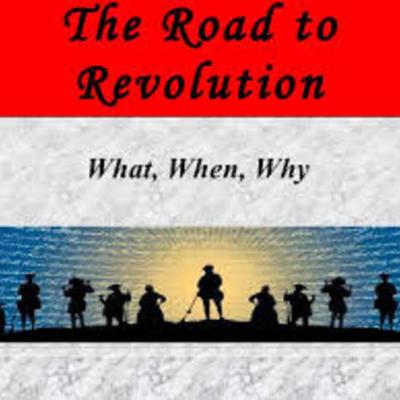 Timeline: Road to Revolution Timeline