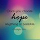Choose hope anything possible christoper reeve quotes sayings pictures
