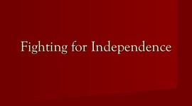 Timeline: "Fighting for Independence"