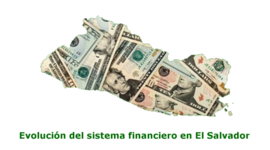 Timeline: Evolución del sistema financiero en El Salvador