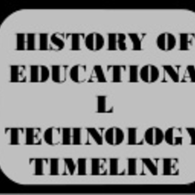 Timeline: Development of technology in Education