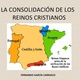 Consolidacin reinos cristianos 1 728