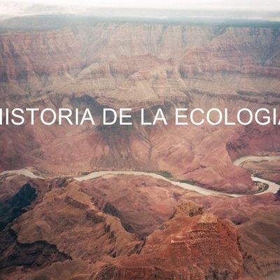 Timeline: Historia de la Ecología