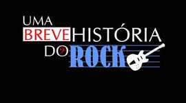 Timeline: História do Rock, baby!