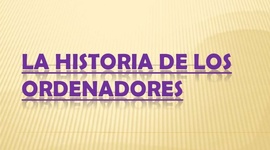 Timeline: Historia de los ordenadores
