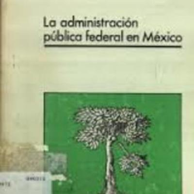 Timeline: Principales cambios por los que ha pasado la Administración Pública Federal
