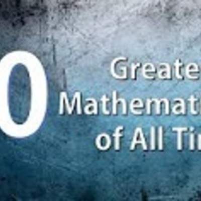 Timeline: Οι 10 καλύτεροι μαθηματικοί του κόσμου