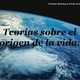 Teoras sobre el origen de la vida 1 638