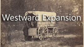 Timeline: Westward Expansion