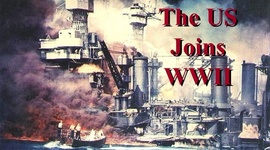 Timeline: 1941- US enters WWII