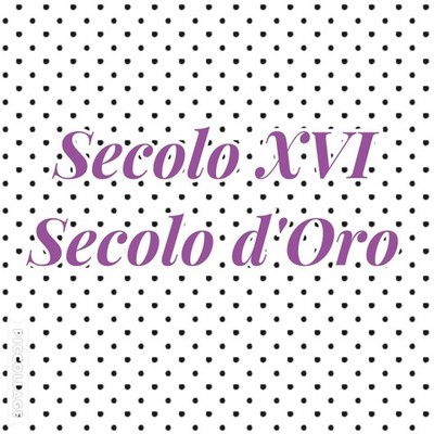 Timeline: Il secolo d'oro nel XVI