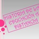 Historia de la educacin a distancia 1 728